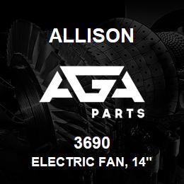 3690 Allison ELECTRIC FAN, 14 | AGA Parts