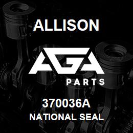 370036A Allison NATIONAL SEAL | AGA Parts