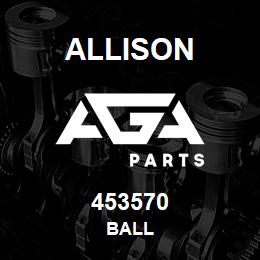 453570 Allison BALL | AGA Parts