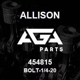 454815 Allison BOLT-1/4-20 | AGA Parts