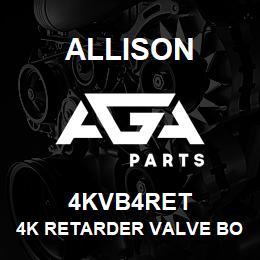 4KVB4RET Allison 4K RETARDER VALVE BODY | AGA Parts