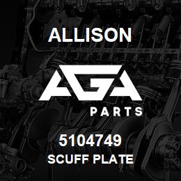 5104749 Allison SCUFF PLATE | AGA Parts