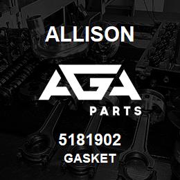 5181902 Allison GASKET | AGA Parts