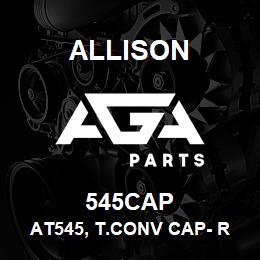 545CAP Allison AT545, T.CONV CAP- RED | AGA Parts