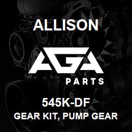 545K-DF Allison GEAR KIT, PUMP GEAR SET - AT-500 SERIES (.727" THICK) | AGA Parts