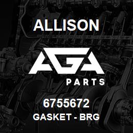 6755672 Allison GASKET - BRG | AGA Parts