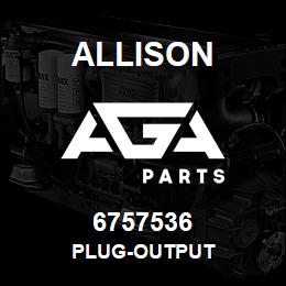 6757536 Allison PLUG-OUTPUT | AGA Parts