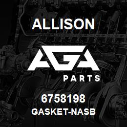 6758198 Allison GASKET-NASB | AGA Parts