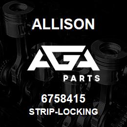 6758415 Allison STRIP-LOCKING | AGA Parts