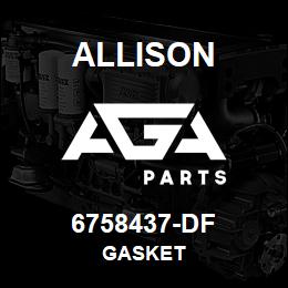 6758437-DF Allison GASKET | AGA Parts