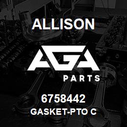 6758442 Allison GASKET-PTO C | AGA Parts