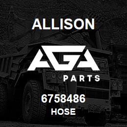 6758486 Allison HOSE | AGA Parts