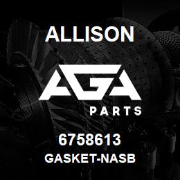 6758613 Allison GASKET-NASB | AGA Parts