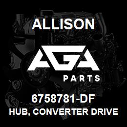 6758781-DF Allison HUB, CONVERTER DRIVE CLBT3461 | AGA Parts