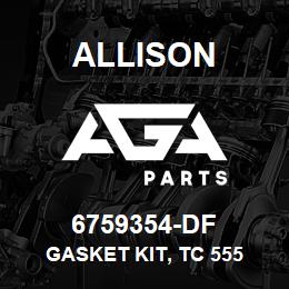 6759354-DF Allison GASKET KIT, TC 555 | AGA Parts