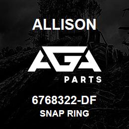 6768322-DF Allison SNAP RING | AGA Parts