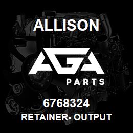 6768324 Allison RETAINER- OUTPUT | AGA Parts