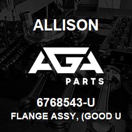 6768543-U Allison FLANGE ASSY, (GOOD USED) | AGA Parts