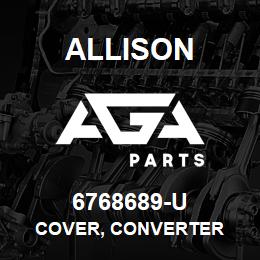 6768689-U Allison COVER, CONVERTER | AGA Parts