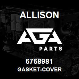 6768981 Allison GASKET-COVER | AGA Parts