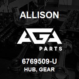 6769509-U Allison HUB, GEAR | AGA Parts