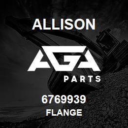 6769939 Allison FLANGE | AGA Parts