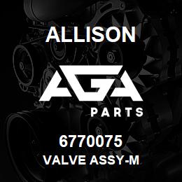 6770075 Allison VALVE ASSY-M | AGA Parts