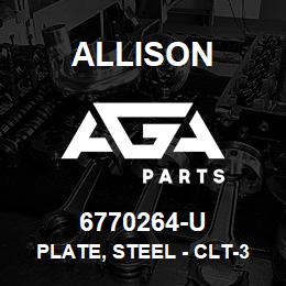 6770264-U Allison PLATE, STEEL - CLT-3461 | AGA Parts