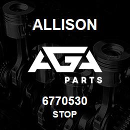 6770530 Allison STOP | AGA Parts