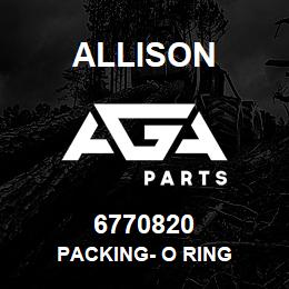 6770820 Allison PACKING- O RING | AGA Parts