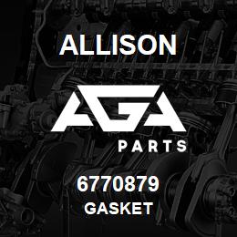 6770879 Allison GASKET | AGA Parts