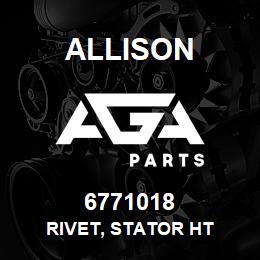 6771018 Allison RIVET, STATOR HT | AGA Parts