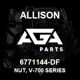 6771144-DF Allison NUT, V-700 SERIES | AGA Parts