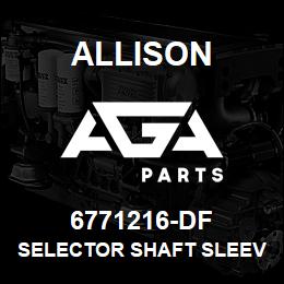 6771216-DF Allison SELECTOR SHAFT SLEEVE | AGA Parts