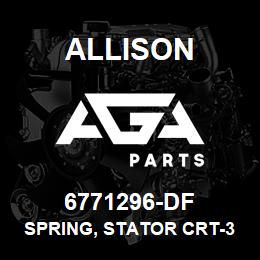 6771296-DF Allison SPRING, STATOR CRT-3000 | AGA Parts