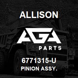 6771315-U Allison PINION ASSY. | AGA Parts