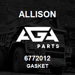 6772012 Allison GASKET | AGA Parts