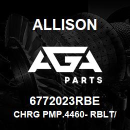 6772023RBE Allison CHRG PMP.4460- RBLT/EXCH | AGA Parts