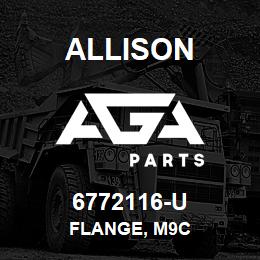 6772116-U Allison FLANGE, M9C | AGA Parts