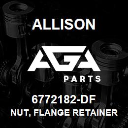 6772182-DF Allison NUT, FLANGE RETAINER CLBT | AGA Parts