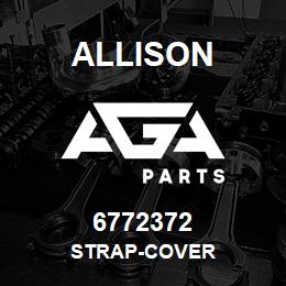 6772372 Allison STRAP-COVER | AGA Parts