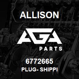 6772665 Allison PLUG- SHIPPI | AGA Parts