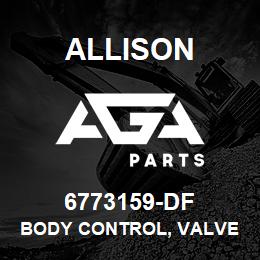 6773159-DF Allison BODY CONTROL, VALVE | AGA Parts