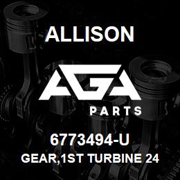 6773494-U Allison GEAR,1ST TURBINE 24 TH | AGA Parts