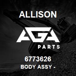 6773626 Allison BODY ASSY - | AGA Parts