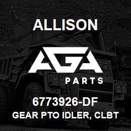 6773926-DF Allison GEAR PTO IDLER, CLBT-750 | AGA Parts