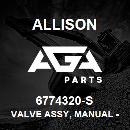 6774320-S Allison VALVE ASSY, MANUAL - 5000/6000 SERIES | AGA Parts