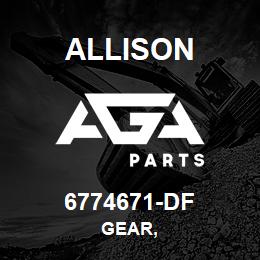 6774671-DF Allison GEAR, | AGA Parts