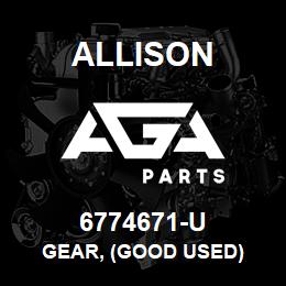 6774671-U Allison GEAR, (GOOD USED) | AGA Parts