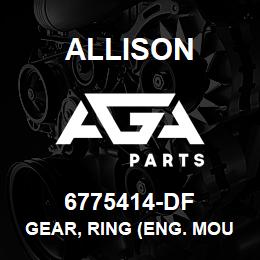 6775414-DF Allison GEAR, RING (ENG. MOUNT) | AGA Parts